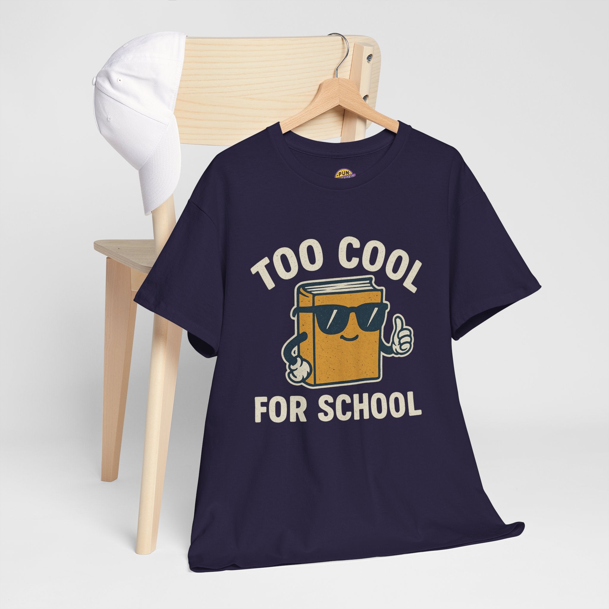 Too Cool for School T-Shirt