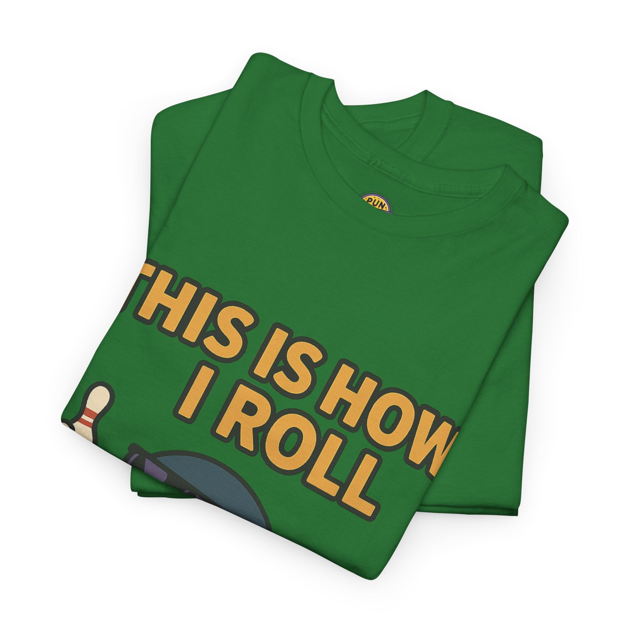 This is How I Roll T-Shirt