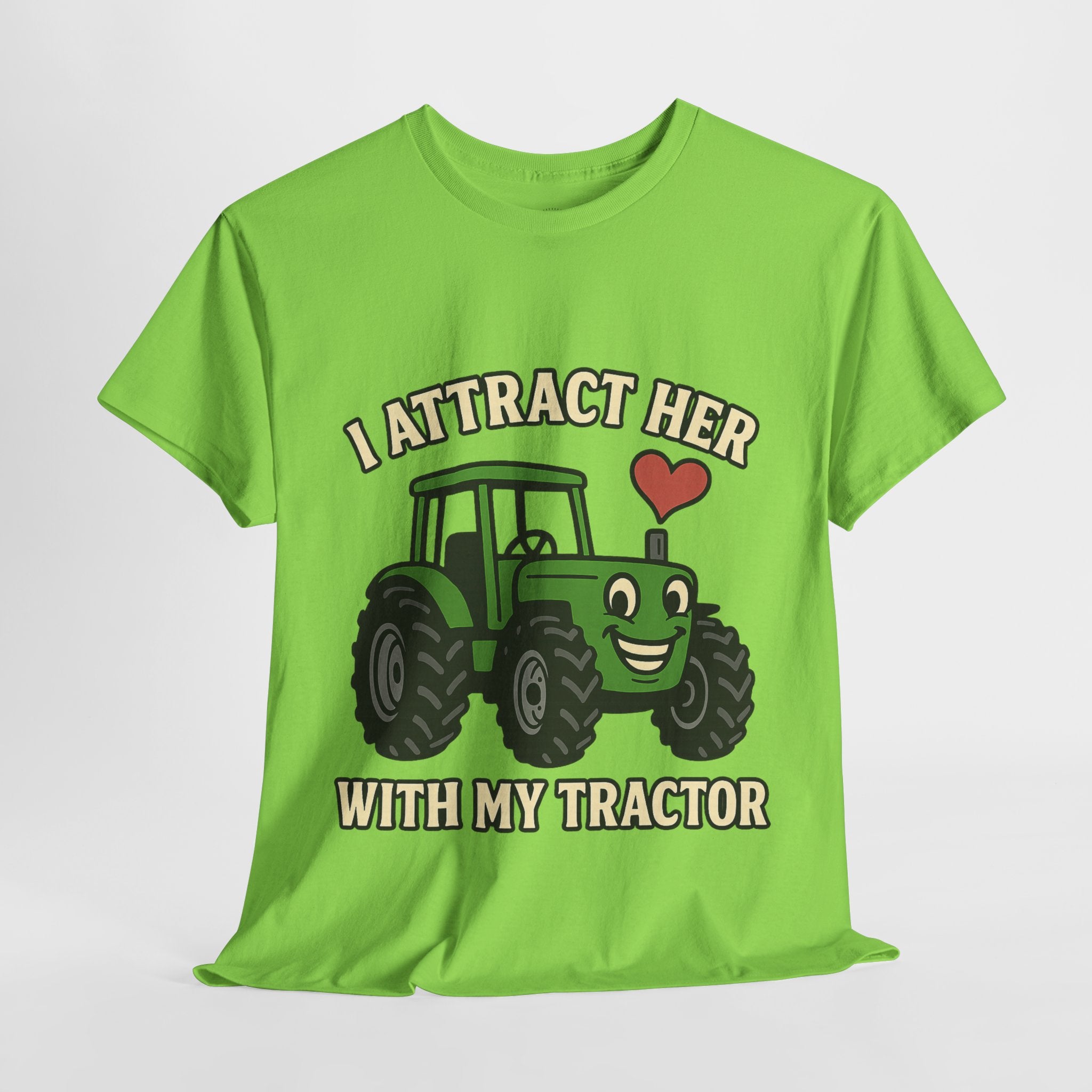 I Attract Her With my Tractor T-Shirt