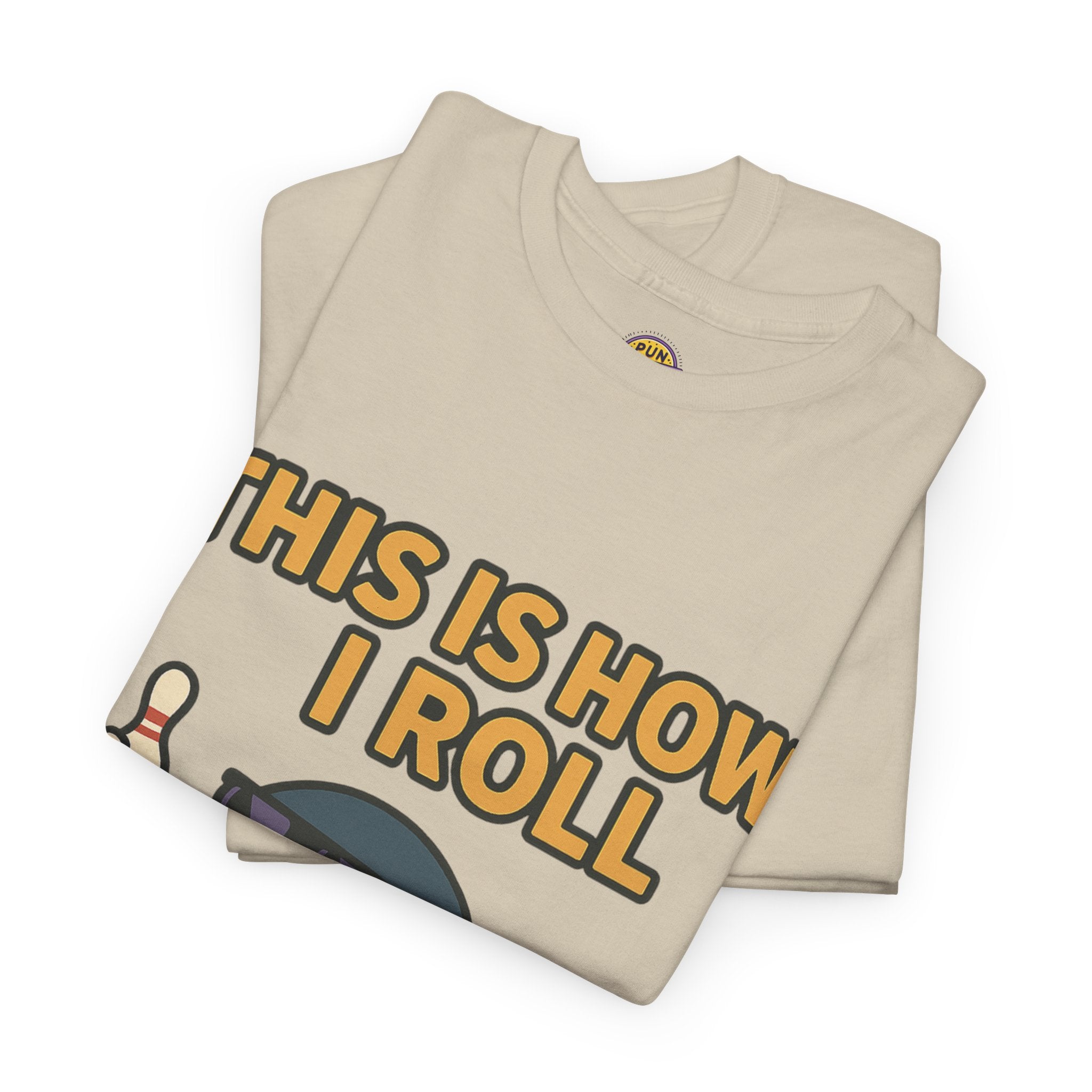 This is How I Roll T-Shirt
