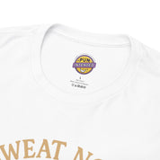 Sweat Now Wine Later T-Shirt