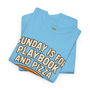 Sunday is for Playbook and Pizza T-Shirt