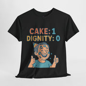 Cake: 1, Dignity: 0 T-Shirt