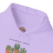 My Plants Are Just as  Emotinally  Unavailable as I am Hoodie