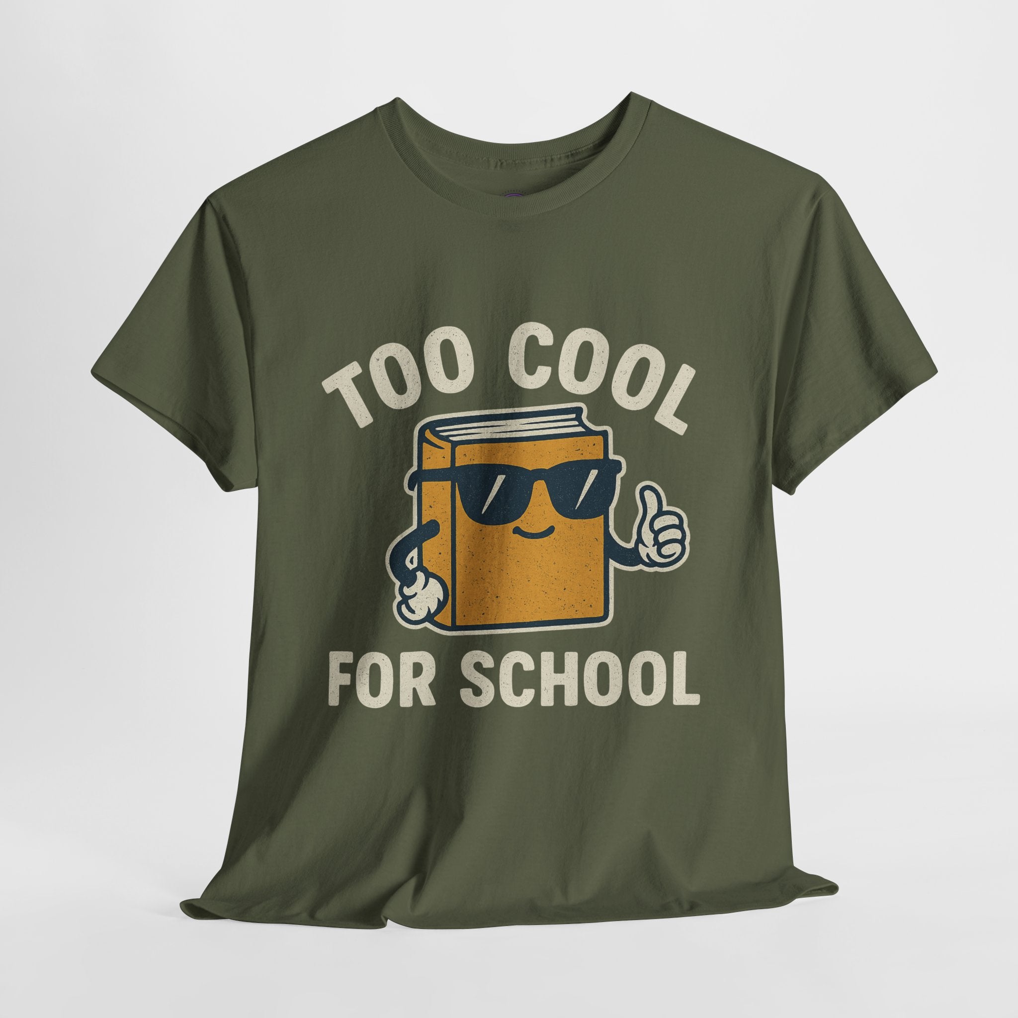 Too Cool for School T-Shirt