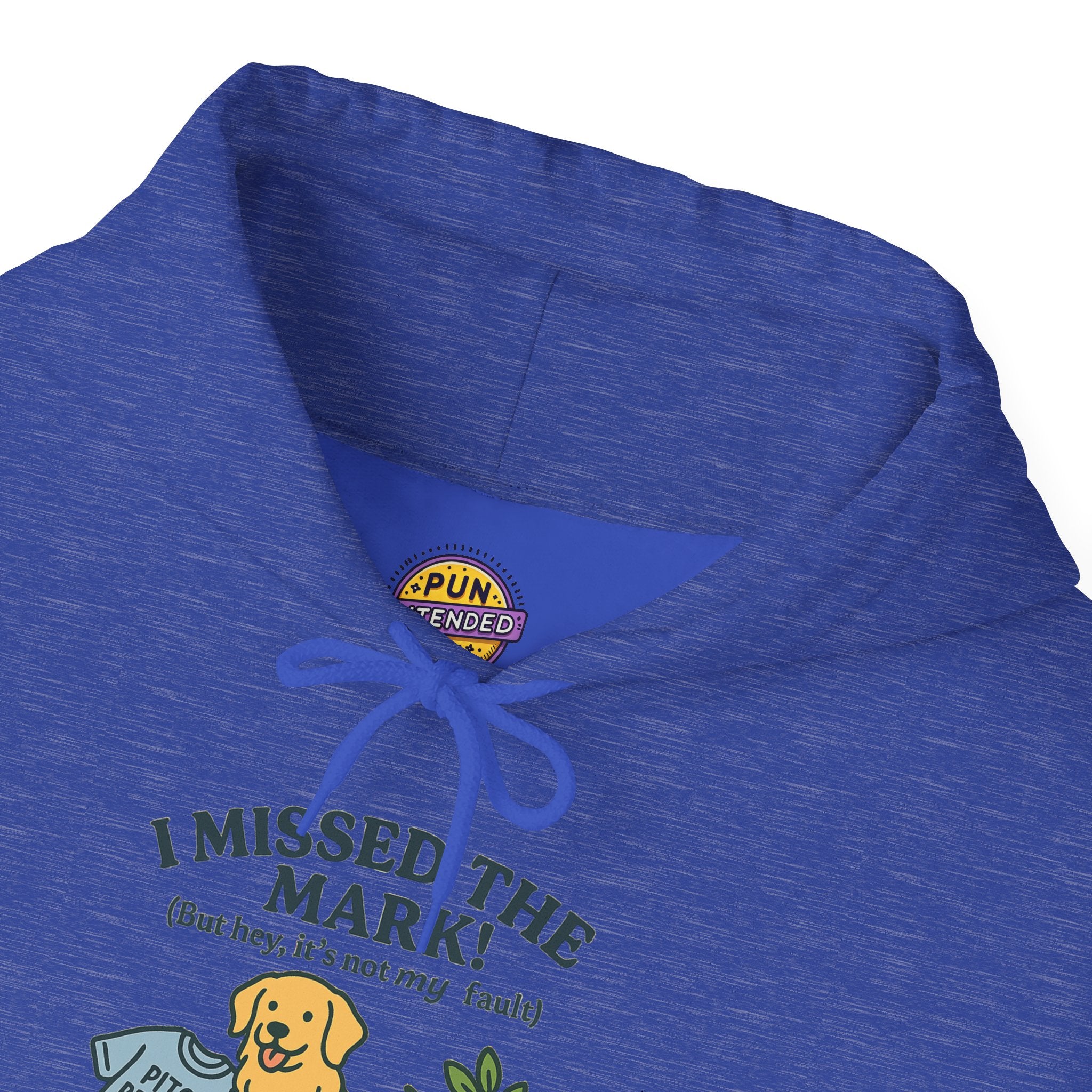 I Missed the Mark! Hoodie