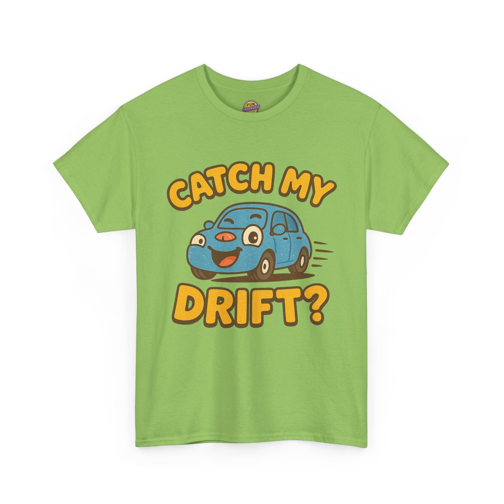 Catch My Drift T-Shirt