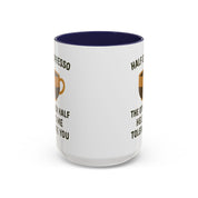Half Espresso The Other Half Helps Me Tolerate You Coffee Mug
