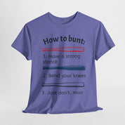 How to Bunt T-Shirt