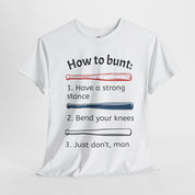 How to Bunt T-Shirt