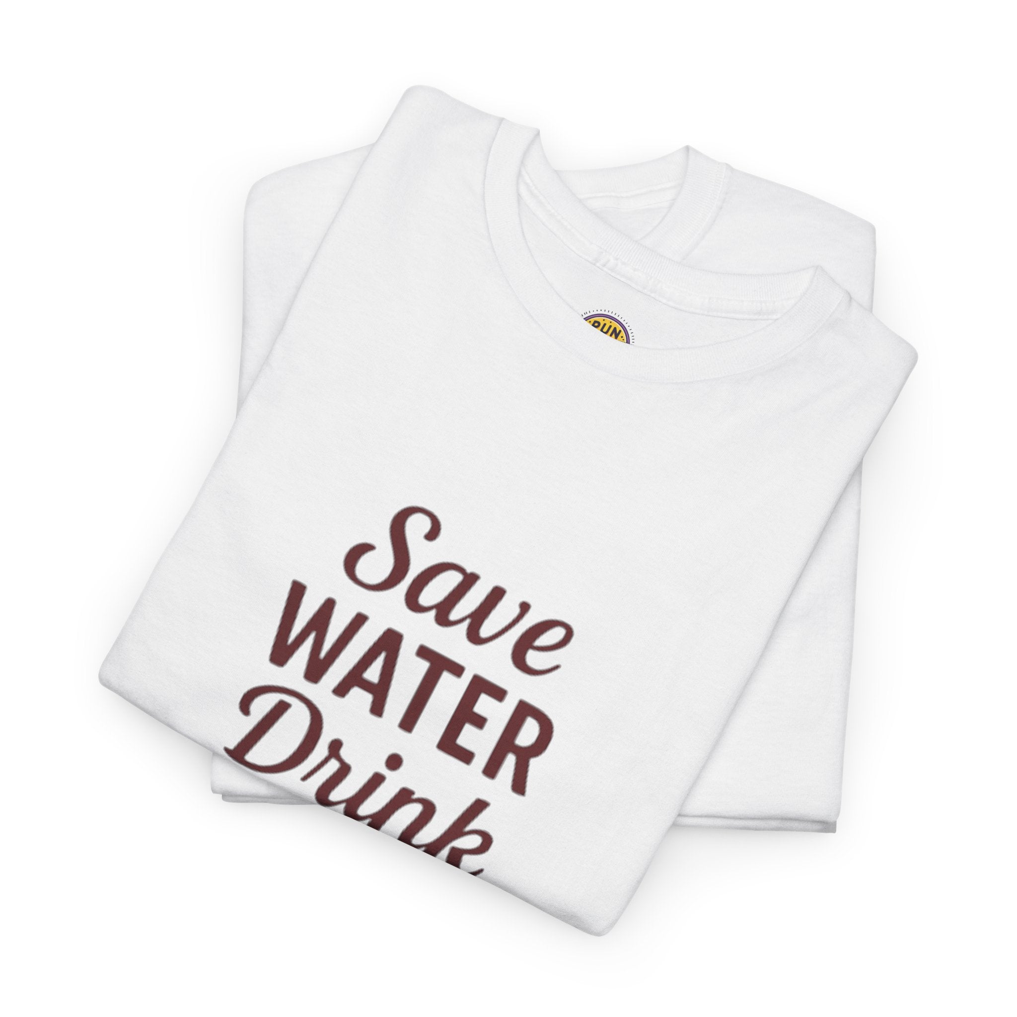 Save Water Drink Wine T-Shirt
