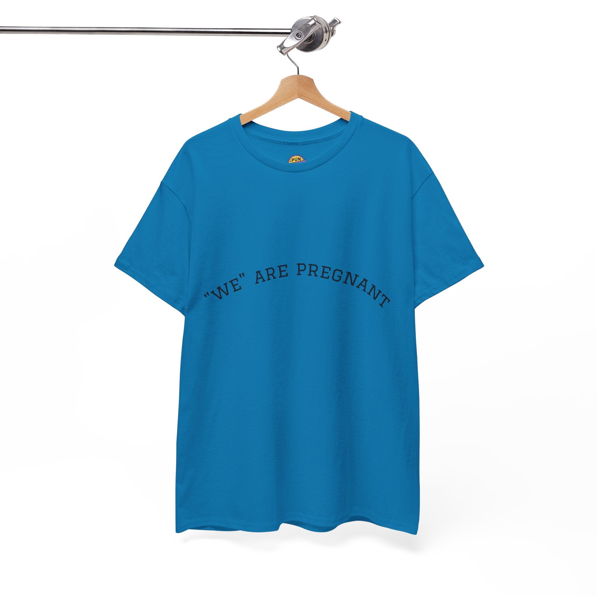 We Are Pregnant T-Shirt