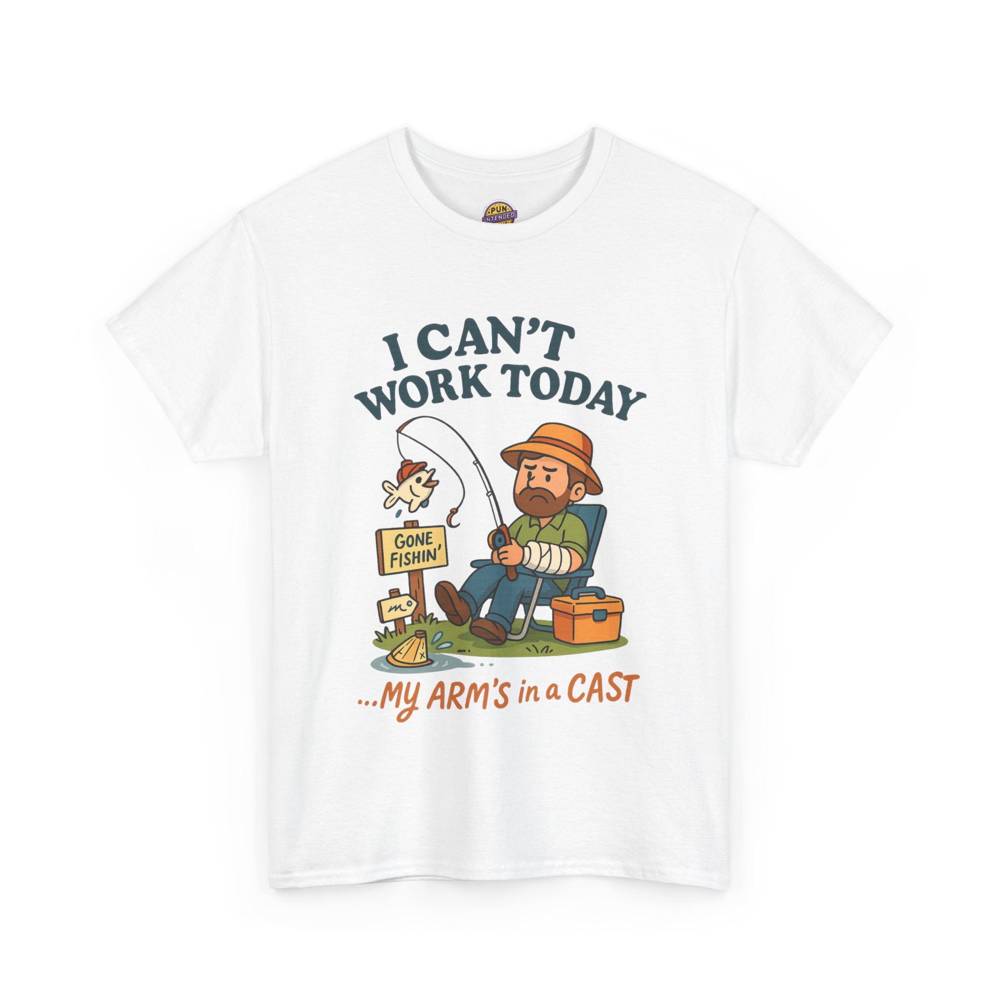 I Can't Work Today My Arm is in a Cast Fishing T-Shirt