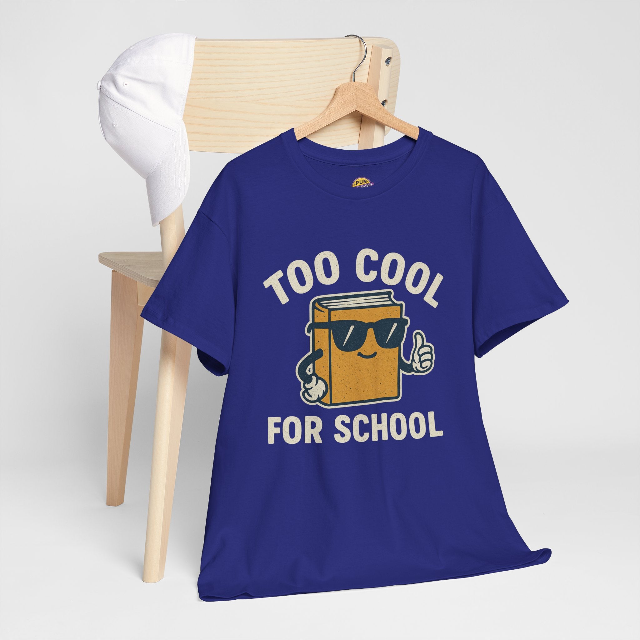 Too Cool for School T-Shirt