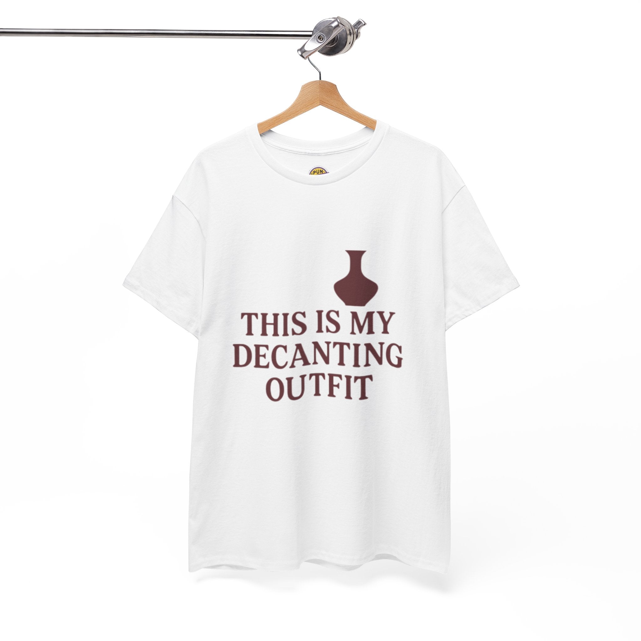 This is my Decanting Outfit T-Shirt
