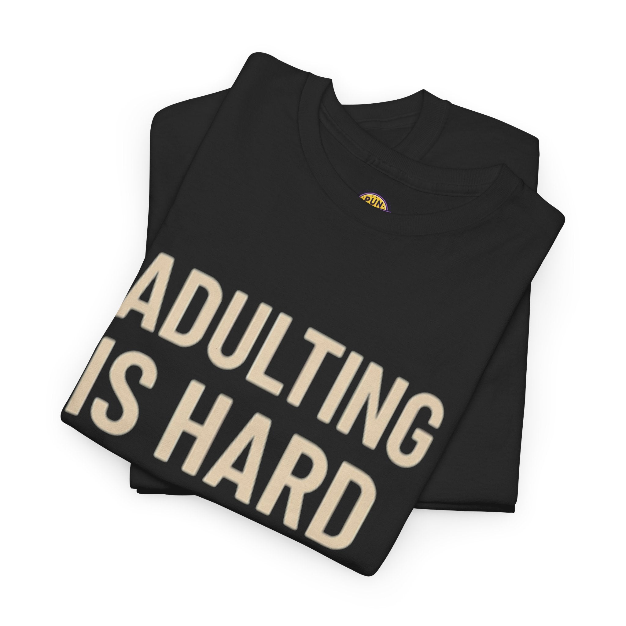 Adulting is Hard, Wine is Easy T-Shirt