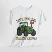 I Attract Her With my Tractor T-Shirt
